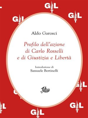 cover image of Profilo dell'azione di Carlo Rosselli e di Giustizia e Libertà